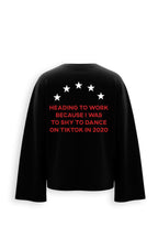 Heading To Work Printed Oversized Black Sweatshirt Main Character