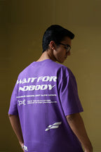 Wait For Nobody Printed Purple Oversized T-Shirt Main Character